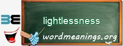 WordMeaning blackboard for lightlessness